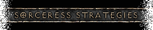 Sorceress Strategies