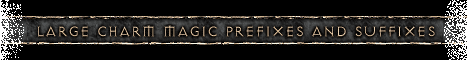 Large Charm Magic Prefixes and Suffixes