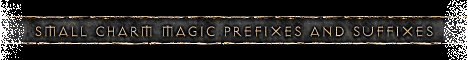 Small Charm Magic Prefixes and Suffixes